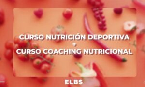 Curso de Nutrición Deportiva + Curso de Coaching Nutricional